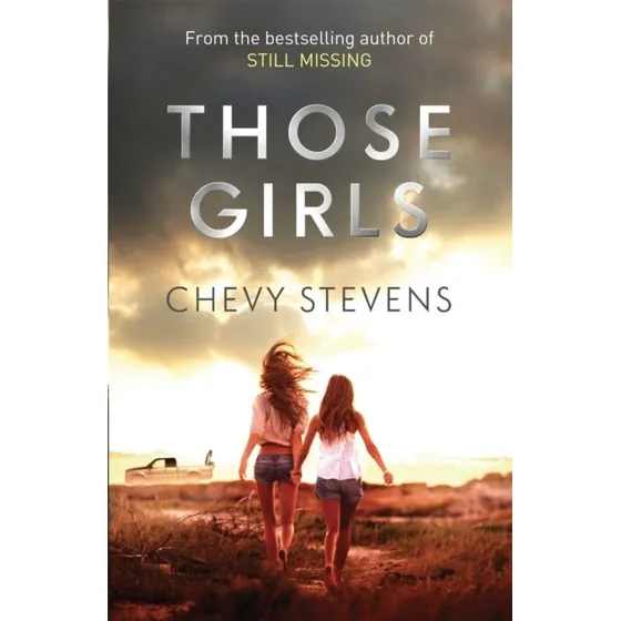 Chevy Stevens: Those Girls
