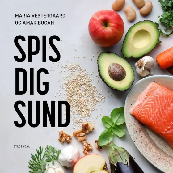 Spis dig sund - Amar Bucan & Maria Vestergaard Hansen (Lydbog)