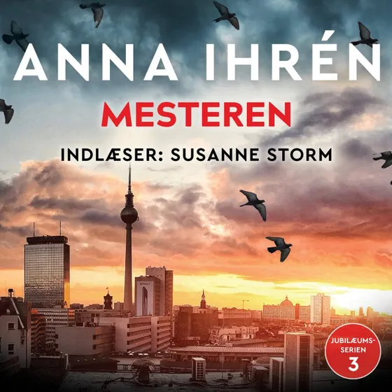 Mesteren - 3 af Anna Ihrén (Lydbog)