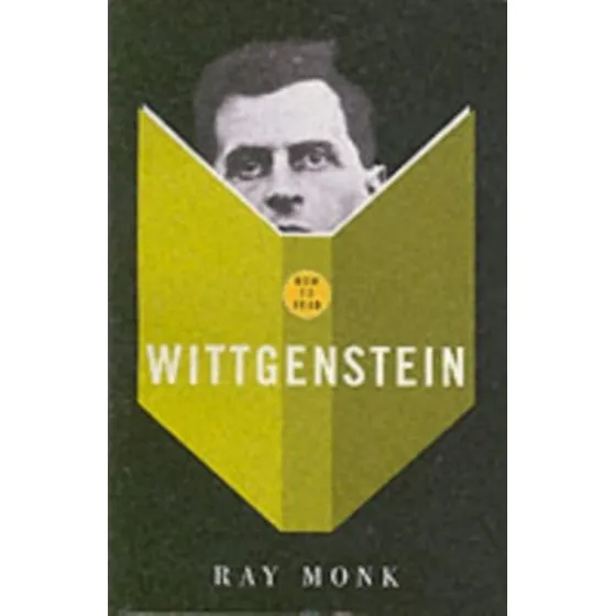 Ray Monk: How to Read Wittgenstein