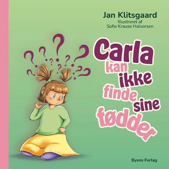 Carla kan ikke finde sine fødder - Børnebog (Hardback)