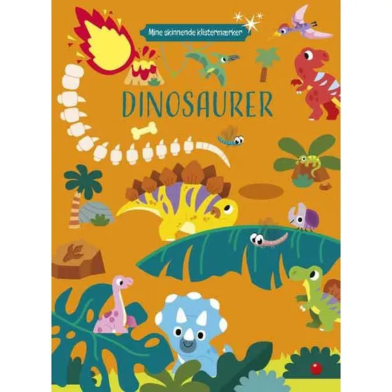 Forlaget Bo: Mine skinnende klistermærker: Dinosaurer