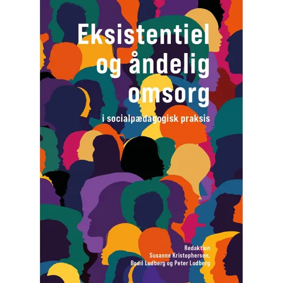 Eksistentiel og åndelig omsorg - Bog