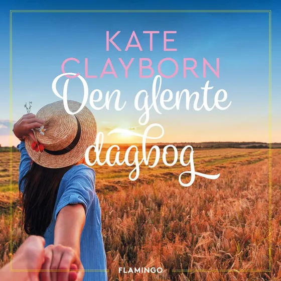Den glemte dagbog af Kate Clayborn