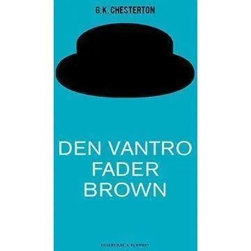 G.K. Chesterton: Den vantro Fader Brown