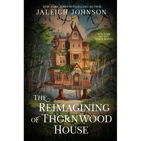 Jaleigh Johnson: The Reimagining of Thornwood House (Bog)