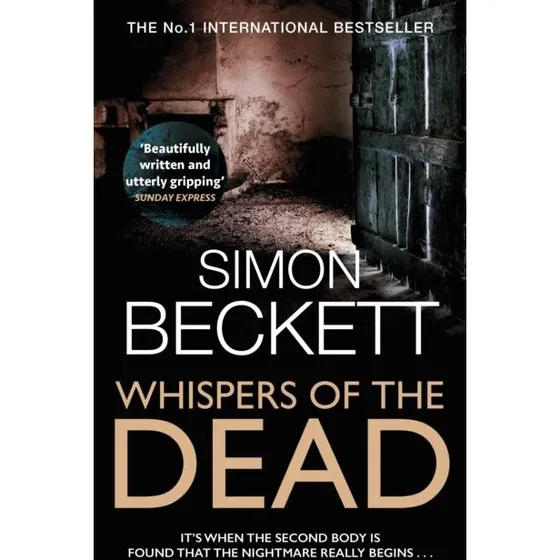 Simon Beckett: Whispers of the Dead