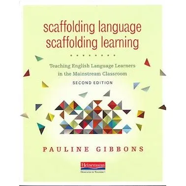 Scaffolding Language, Scaffolding Learning (2. udg.) - Pauline Gibbons