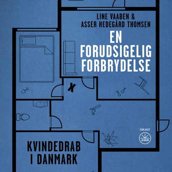 En Forudsigelig Forbrydelse - Line Vaaben & Asser Hedegård Thomsen