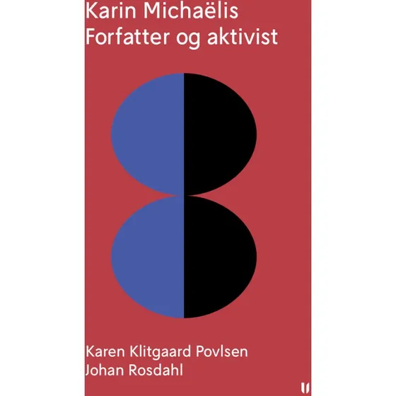Karin Michaëlis - Forfatter og aktivist