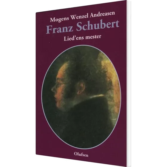 Franz Schubert af Mogens Wenzel Andreasen - Bog