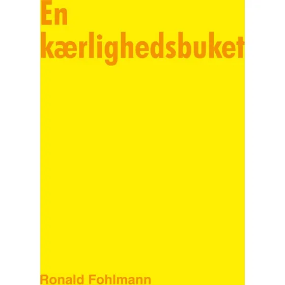 Ronald Fohlmann: En Kærlighedsbuket - Bog