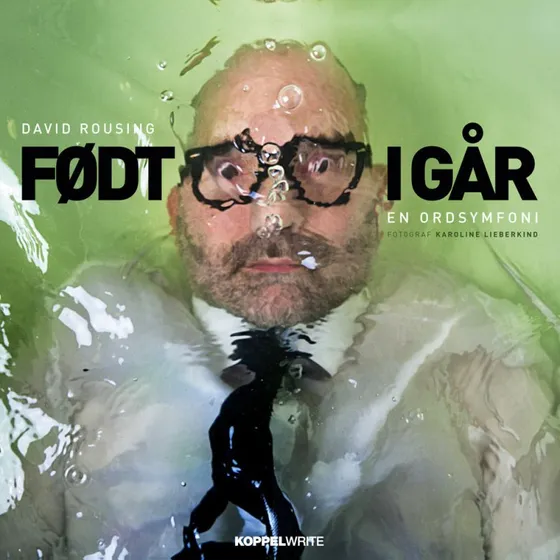 David Rousing: Født i går - Bog med lyd