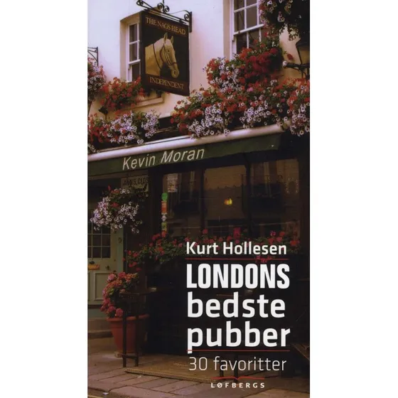 Londons bedste pubber af Kurt Hollesen