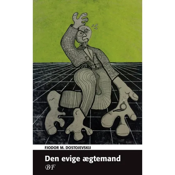 F. M. Dostojevskij: Den evige ægtemand