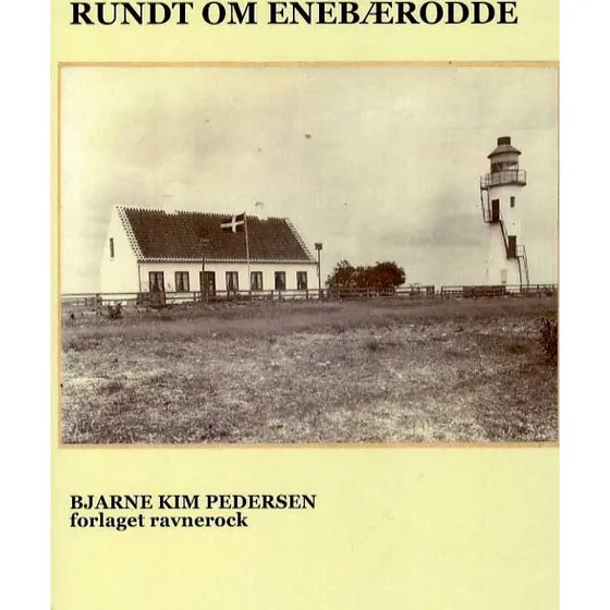Rundt om Enebærodde af Bjarne Kim Pedersen