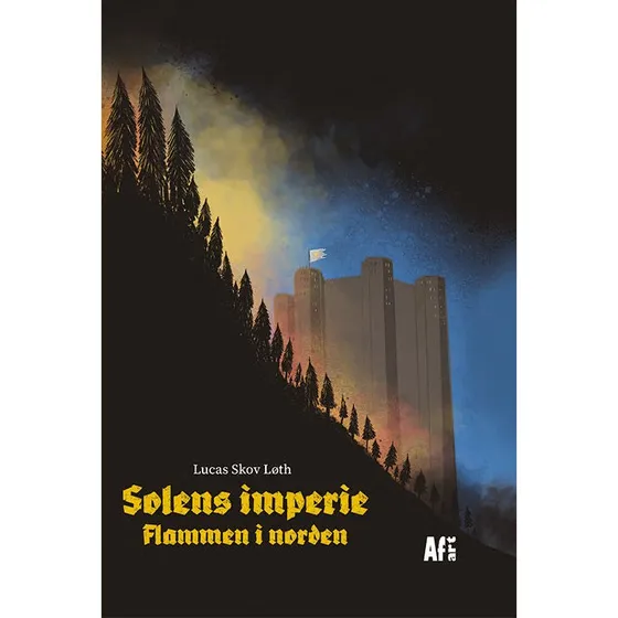 Solens Imperie: Flammen i Norden - Lucas Skov Løth