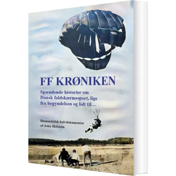 Ff Krøniken af John Holstein - Bog fra Forlaget Jelling