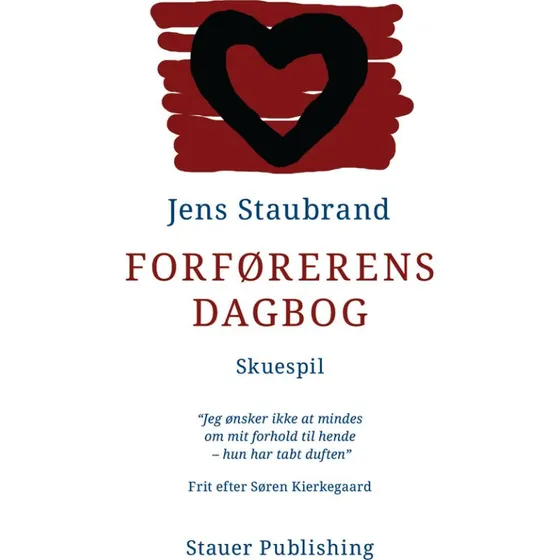 Forførerens Dagbog - Jens Staubrand (Skuespil)