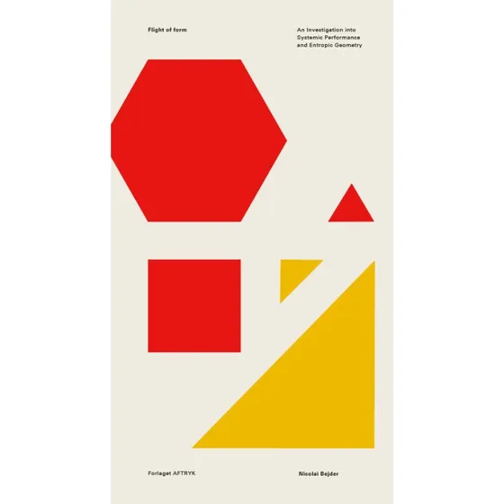 Flight of Form - Nicolai Bejder - Forlaget Aftryk