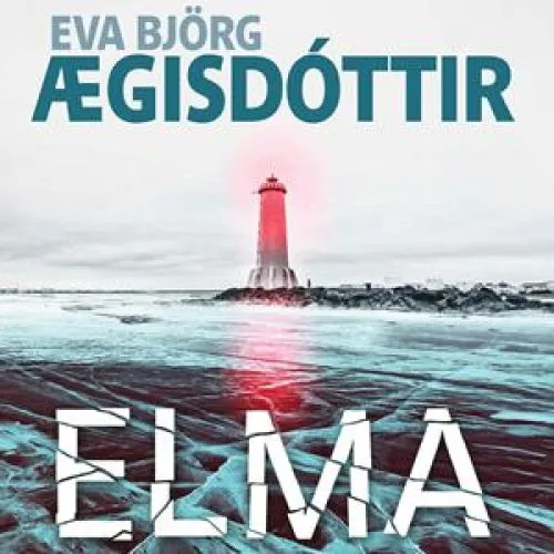 Elma af Eva Björg Ægisdóttir - Lydbog