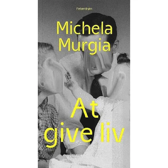 Michela Murgia: At give liv - Bog