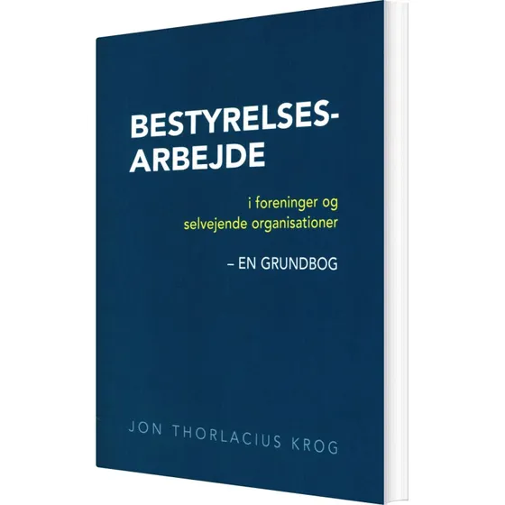 Bestyrelsesarbejde I Foreninger Og Selvejende Organisationer - Bog