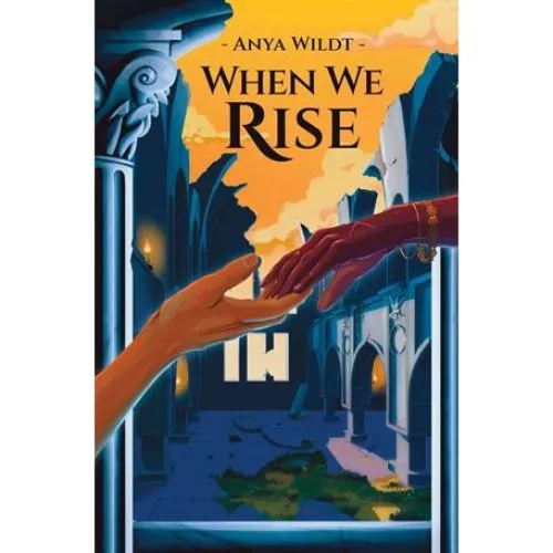 Anya Wildt - When We Rise - Bog
