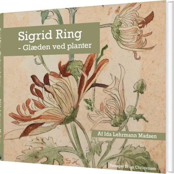 Sigrid Ring - Bog af Ida Lehrmann Madsen
