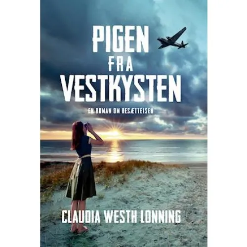 Pigen fra Vestkysten - Claudia Westh Lonning (Bog)