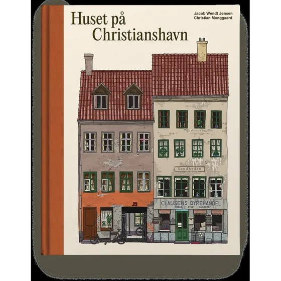 Huset På Christianshavn - Jacob Wendt Jensen - Bog