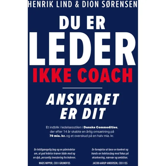 Du er leder, ikke coach - Dion Sørensen og Henrik Lind