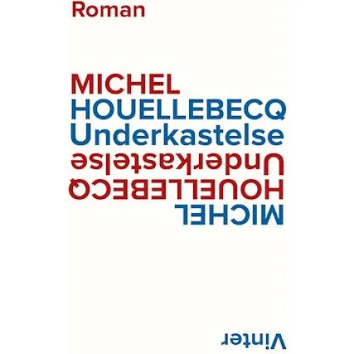 Michel Houellebecq: Underkastelse (Bog)