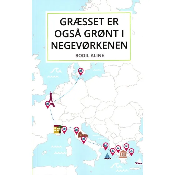 Græsset er også grønt i Negevørkenen af Bodil Aline