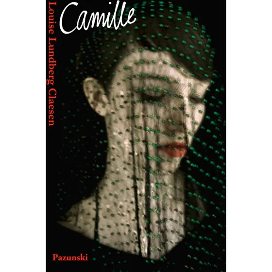 Camille - Louise Lundberg Claesen - Bog