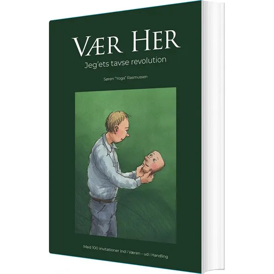 Vær Her - Søren Rasmussen - Bog - Forlaget Lila