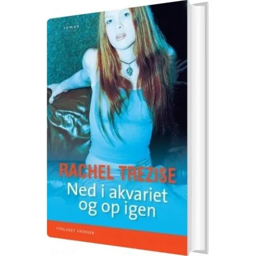 Ned i akvariet og op igen af Rachel Trezise