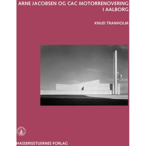 Arne Jacobsen og CAC Motorrenovering i Aalborg - Bog