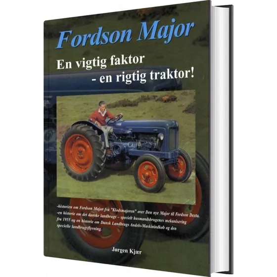 Fordson Major - Jørgen Kjær - Motorploven (Bog)