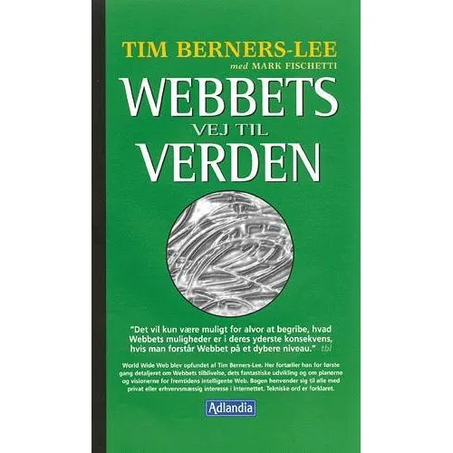 Webbets vej til verden - Tim Berners-Lee - Bog