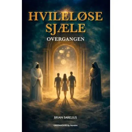 Brian Sarelius: Hvileløse Sjæle - Overgangen (Bog)