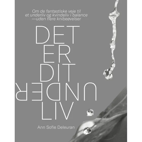 Det er dit underliv af Ann Sofie Deleuran