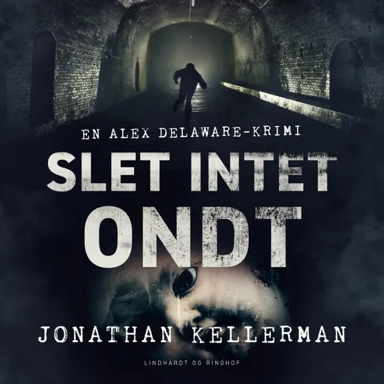 Jonathan Kellerman: Slet intet ondt