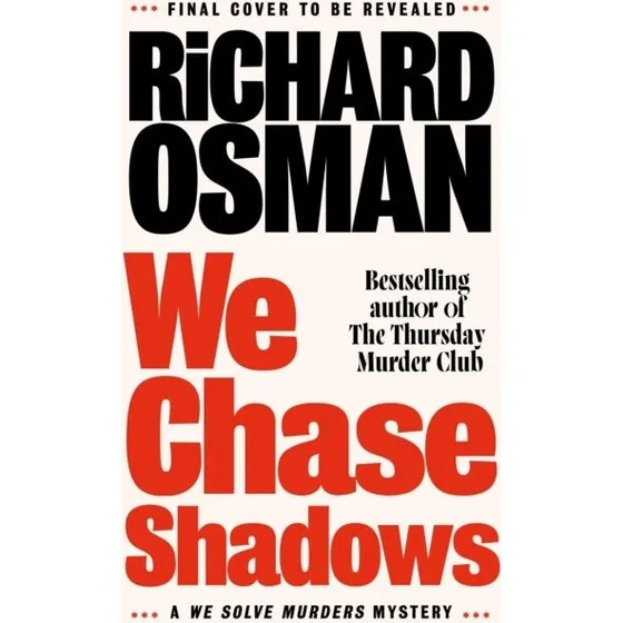 Richard Osman: We Chase Shadows (Bog)