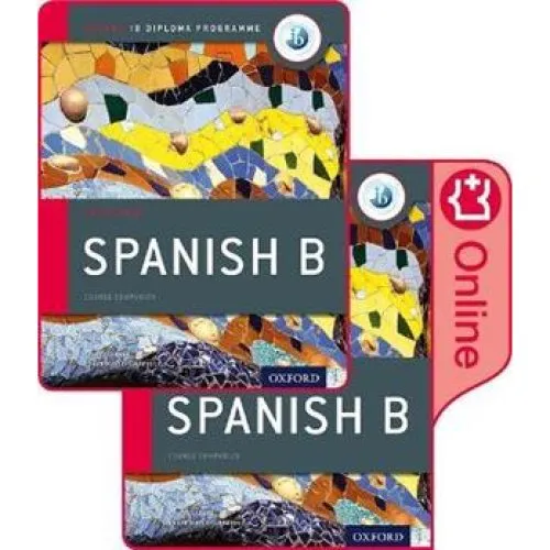 Oxford IB Diploma: IB Spanish B Print & Enhanced Online Course Book