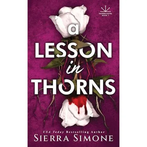 Sierra Simone - A Lesson in Thorns (Bog)