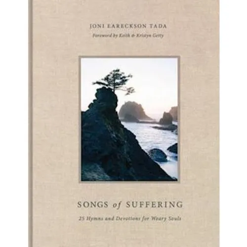 Joni Eareckson Tada: Songs of Suffering - Bog