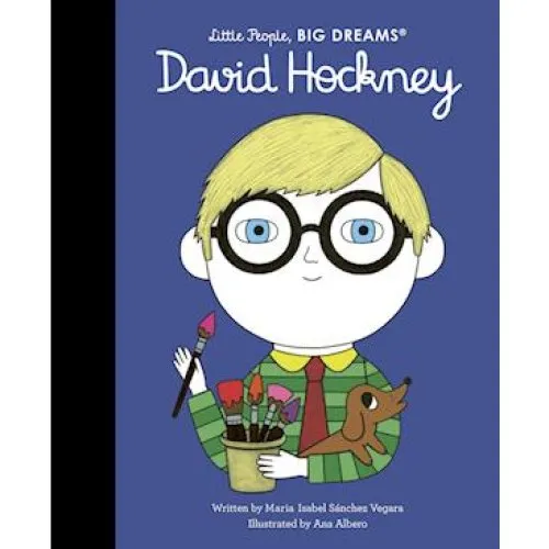 David Hockney - Little People, BIG DREAMS - Maria Isabel Sanchez Vegara
