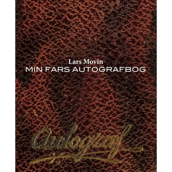 Min fars autografbog - Lars Movin