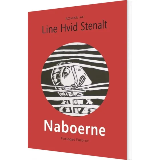 Naboerne af Line Hvid Stenalt - Forlaget Farbror